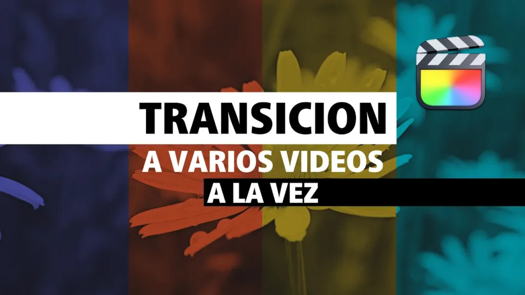 TRANSICIÓN a varios vídeos A LA VEZ en Final Cut Pro