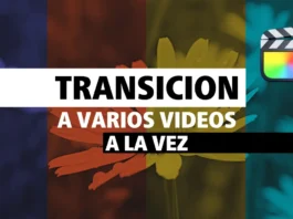 TRANSICIÓN a varios vídeos A LA VEZ en Final Cut Pro