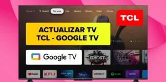 Cómo ACTUALIZAR el Software Smart TV TCL con Google TV