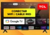Cómo Conectar Smart TV TCL a Internet por WiFi - Google TV