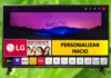 Cómo PERSONALIZAR La Pantalla de INICIO en LG Smart TV