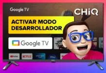 ACTIVAR Modo DESARROLLADOR en TV CHIQ con Google TV