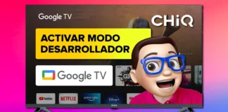 ACTIVAR Modo DESARROLLADOR en TV CHIQ con Google TV