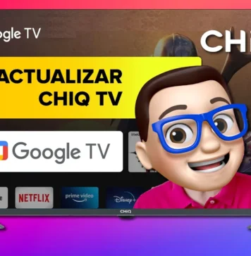 ACTUALIZAR el Software Smart TV CHIQ con Google TV