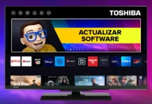 ACTUALIZAR el Software Smart TV TOSHIBA