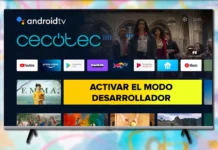 Activar Modo Desarrollador en Smart TV Cecotec con Android TV