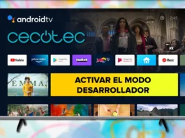 Activar Modo Desarrollador en Smart TV Cecotec con Android TV