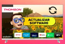 Actualizar el Software Smart TV THOMSON con Android TV