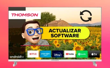 Actualizar el Software Smart TV THOMSON con Android TV