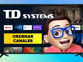 Cómo Ordenar Canales en TD SYSTEMS Smart TV - Android TV