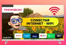 Conectar TV THOMSON a Internet por WiFi con Android TV