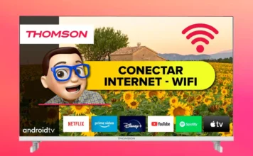 Conectar TV THOMSON a Internet por WiFi con Android TV