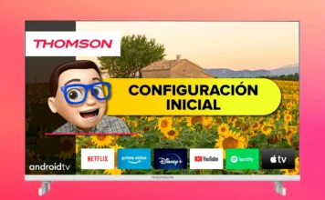 Configuración Inicial TV THOMSON Smart TV con Android TV