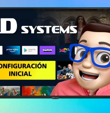 Configurar TD SYSTEMS Smart TV con ANDROID TV