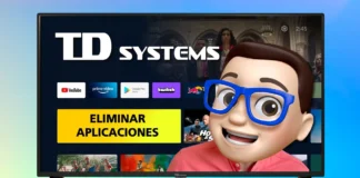 ELIMINAR Aplicaciones en TD SYSTEMS con Android TV