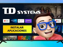 INSTALAR Aplicaciones en TV TD SYSTEMS con Android TV