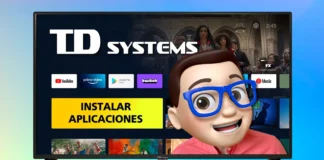 INSTALAR Aplicaciones en TV TD SYSTEMS con Android TV