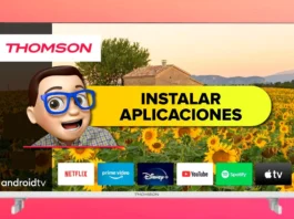 INSTALAR Aplicaciones en TV THOMSON Smart TV con Android TV