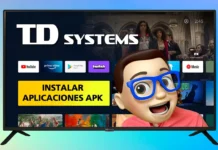 Instalar Aplicaciones Externas en TV TD SYSTEMS con Android TV