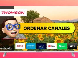 Ordenar CANALES en TV THOMSON Smart TV con Android TV