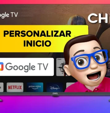 Personaliza La Pantalla de Inicio en TV CHIQ con Google TV