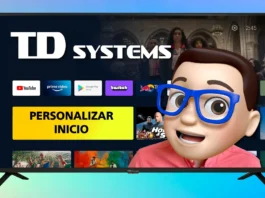 Personalizar La Pantalla de Inicio en TD SYSTEMS con Android TV