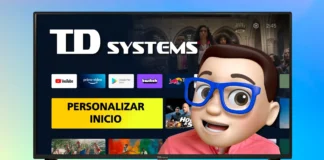 Personalizar La Pantalla de Inicio en TD SYSTEMS con Android TV