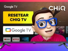 RESTABLECER de Fabrica Smart TV CHIQ con Google TV