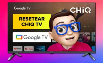 RESTABLECER de Fabrica Smart TV CHIQ con Google TV