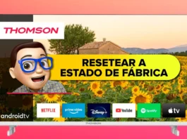 Restablecer de Fabrica Smart TV THOMSON con Android TV