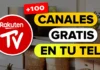 ¿Qué son los CANALES de Rakuten TV y cómo disfrutarlos gratis?