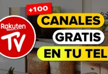 ¿Qué son los CANALES de Rakuten TV y cómo disfrutarlos gratis?